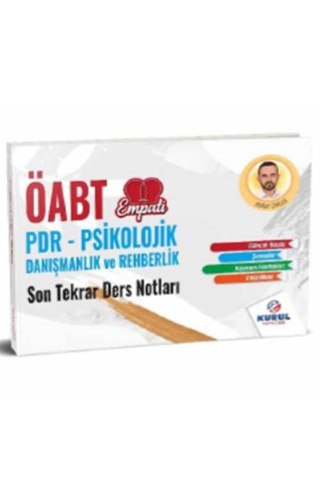 ÖABT Empati PDR – Psikolojik Danışmanlık ve Rehberlik Son Tekrar Ders Notları Kurul Yayıncılık