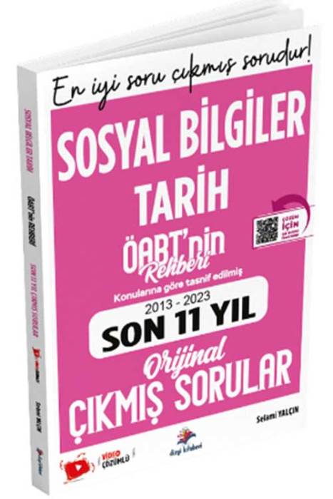 ÖABT nin Rehberi Sosyal Bilgiler Öğretmenliği Tarih Son 11 Yıl Çıkmış Sorular Video Çözümlü Dizgi Kitap Yayınları