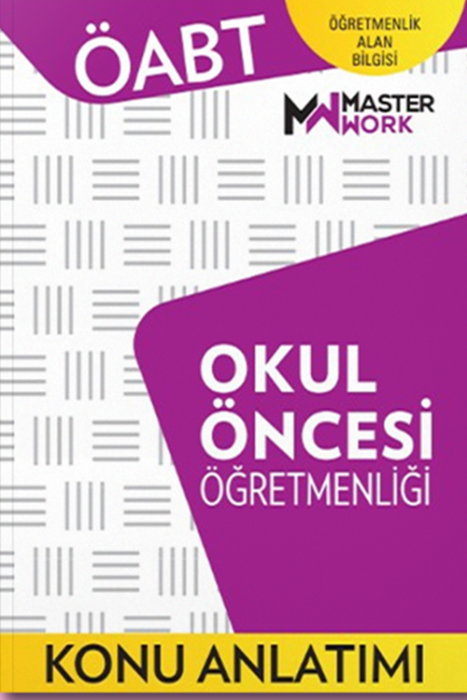 ÖABT Okul Öncesi Öğretmenliği-Konu Anlatımı Master Work Yayınları