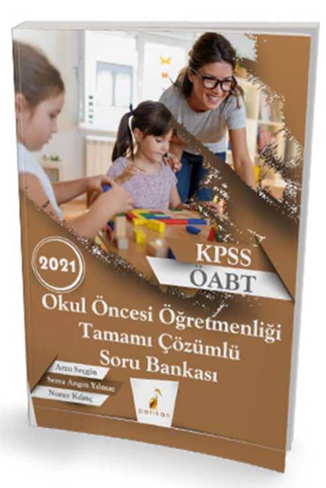 ÖABT Okul Öncesi Öğretmenliği Tamamı Çözümlü Soru Bankası Pelikan Yayınevi