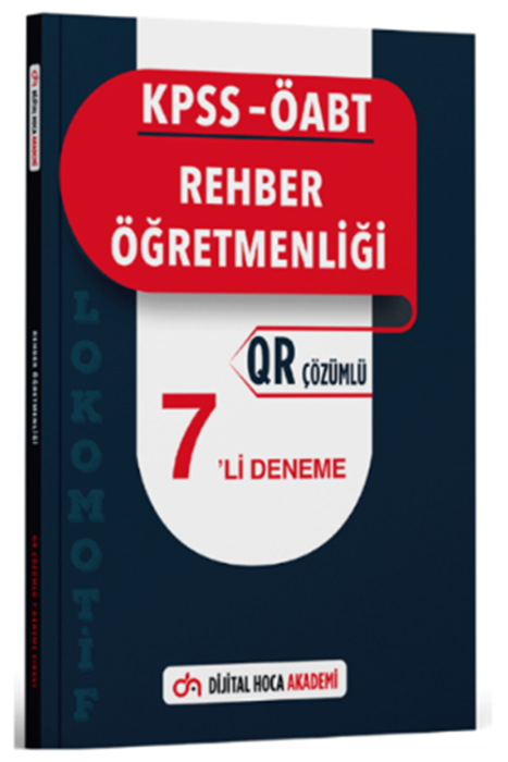 ÖABT Rehber Öğretmenliği Lokomotif 7 Deneme QR Çözümlü Dijital Hoca Akademi