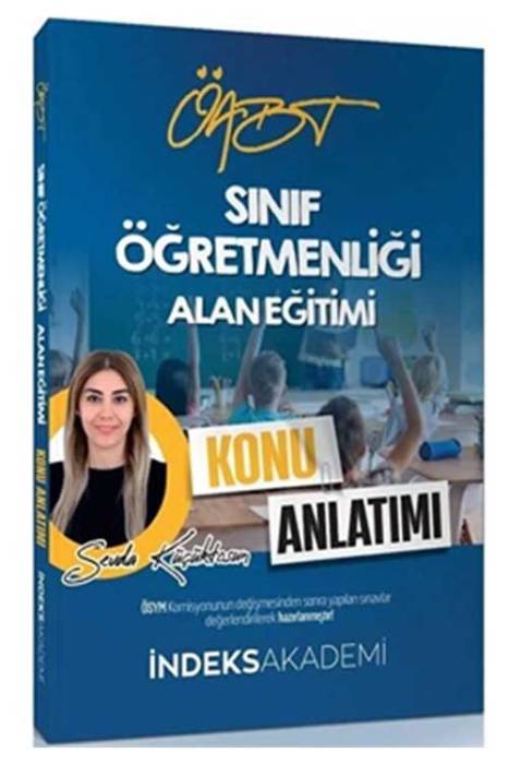 ÖABT Sınıf Öğretmenliği Alan Eğitimi Konu Anlatımı İndeks Akademi Yayıncılık