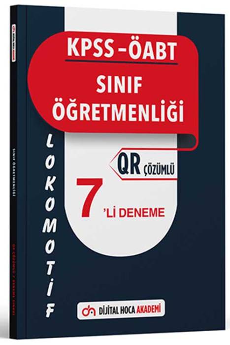 2024 KPSS ÖABT Sınıf Öğretmenliği Lokomotif Serisi QR Çözümlü 7'li Deneme Dijital Hoca Akademi Yayınları