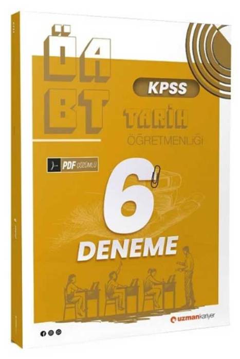 ÖABT Tarih Öğretmenliği 6 Deneme PDF Çözümlü Uzman Kariyer Yayınları