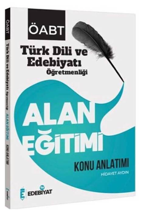 ÖABT Türk Dili ve Edebiyatı Alan Eğitimi Konu Anlatımı Edebiyat TV Yayınları