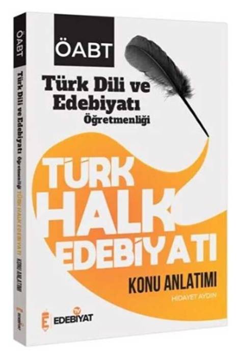 ÖABT Türk Dili ve Edebiyatı Türk Halk Edebiyatı Konu Anlatımı Edebiyat TV Yayınları