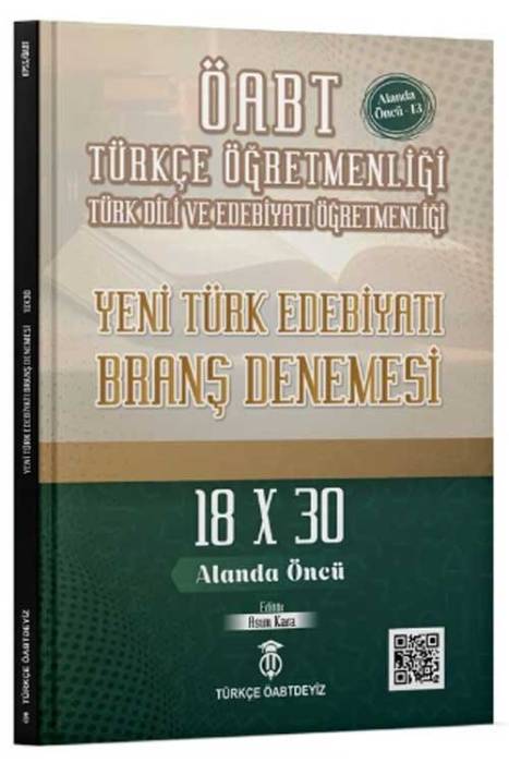 ÖABT Türkçe-Türk Dili Edebiyatı Yeni Türk Edebiyatı 18x30 Deneme Çözümlü Türkçe ÖABTDEYİZ