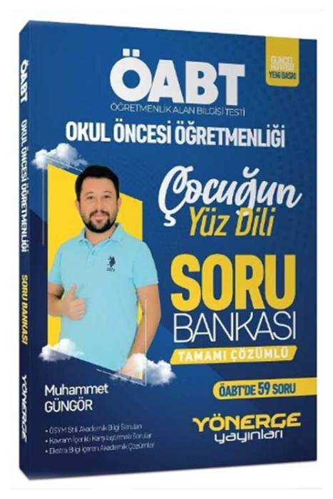 2024 ÖABT Okul Öncesi Öğretmenliği Çocuğun Yüz Dili Soru Bankası Tamamı Çözümlü Yönerge Yayınları