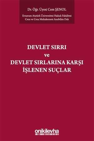 On İki Levha Devlet Sırrı ve Devlet Sırlarına Karşı İşlenen Suçlar On İki Levha Yayınları