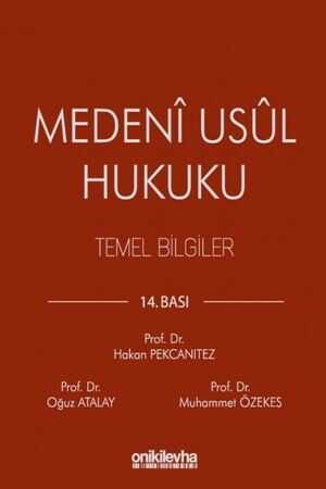 On İki Levha Medeni Usul Hukuku Temel Bilgiler On İki Levha Yayınları