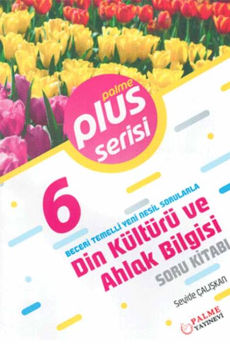 Palme 6. Sınıf Plus Serisi Din Kültürü ve Ahlak Bilgisi Soru Kitabı Palme Yayınevi