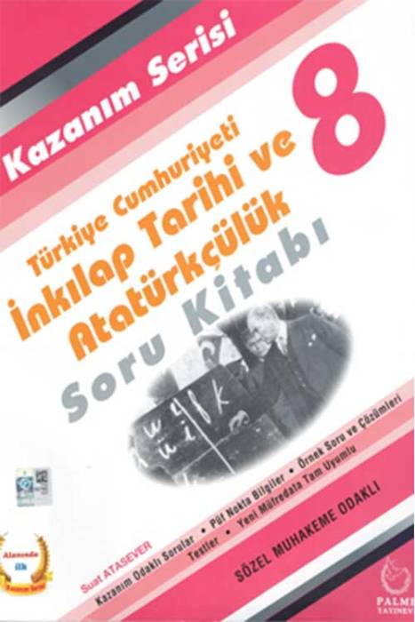 Palme 8. Sınıf Kazanım Serisi T.C. İnkılap Tarihi ve Atatürkçülük Soru Bankası Palme Yayınevi