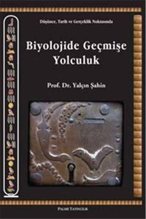 Palme Biyolojide Geçmişe Yolculuk Palme Yayınevi