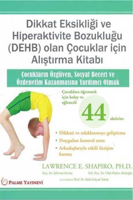 Palme Dikkat Eksikliği ve Hiperaktivite Bozukluğu (DEHB) Olan Çocuklar İçin Alıştırma Kitabı