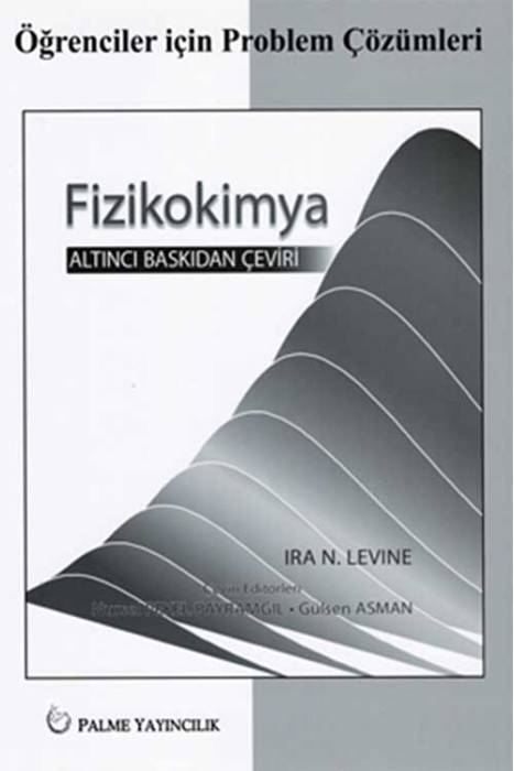 Palme Fizikokimya Öğrenciler İçin Problem Çözümleri Palme Yayınevi