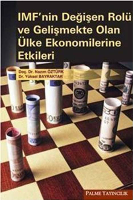 Palme IMF’nin Değişen Rolü ve Gelişmekte Olan Ülke Ekonomilerine Etkileri