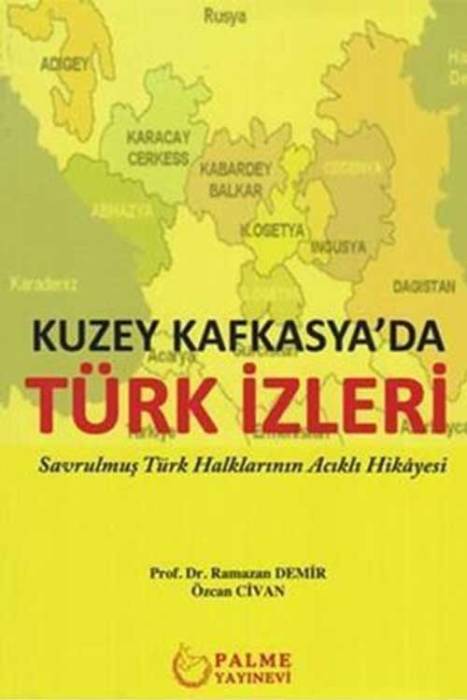 Palme Kuzey Kafkasya'da Türk İzleri Palme Yayınevi