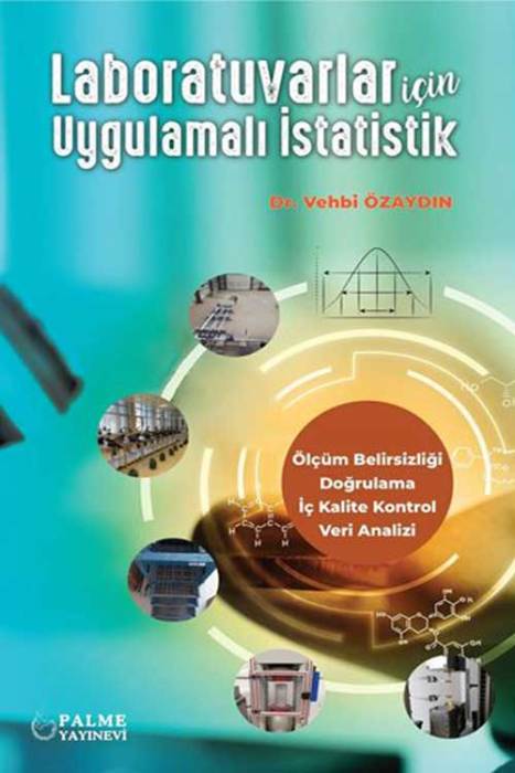 Palme Laboratuvarlar İçin Uygulamalı İstatistik Palme Yayınevi