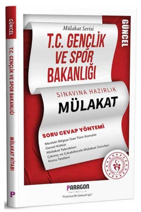 T.C. Gençlik ve Spor Bakanlığı Sınavına Hazırlık Mülakat Kitabı Paragon Yayıncılık