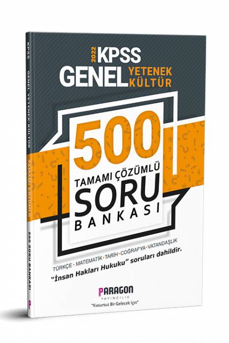 Paragon 2022 KPSS Genel Yetenek Genel Kültür 500 Tamamı Çözümlü Soru Bankası Paragon Yayınları