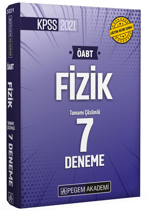 Pegem 2021 ÖABT Fizik 7 Deneme Çözümlü Pegem Akademi Yayınları