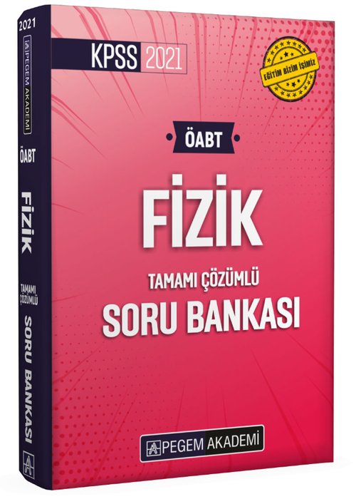 Pegem 2021 ÖABT Fizik Soru Bankası Çözümlü Pegem Akademi Yayınları