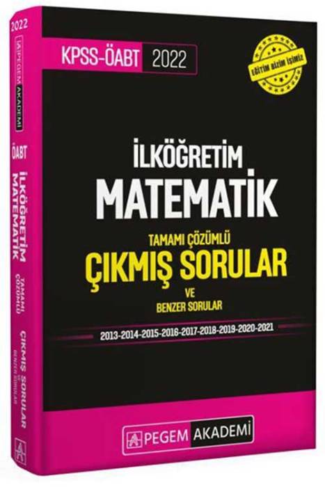 Pegem 2022 KPSS ÖABT İlköğretim Matematik Çıkmış Sorular Cep Boy