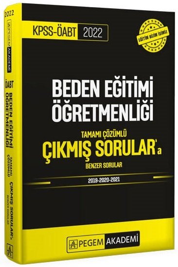 Pegem 2022 ÖABT Beden Eğitimi Öğretmenliği Çıkmış Sorular Çözümlü Pegem Akademi Yayınları