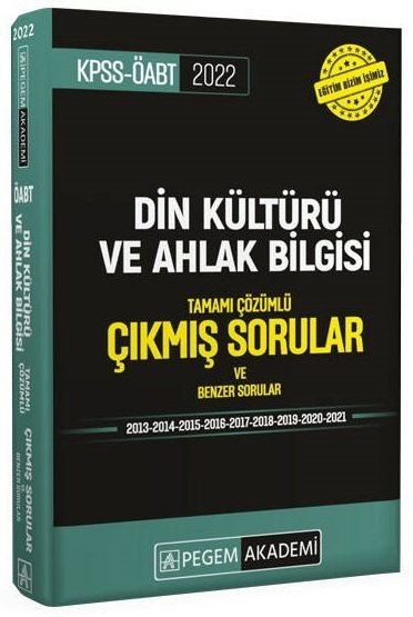 Pegem 2022 ÖABT Din Kültürü ve Ahlak Bilgisi Öğretmenliği Çıkmış Sorular Çözümlü Pegem Akademi Yayınları