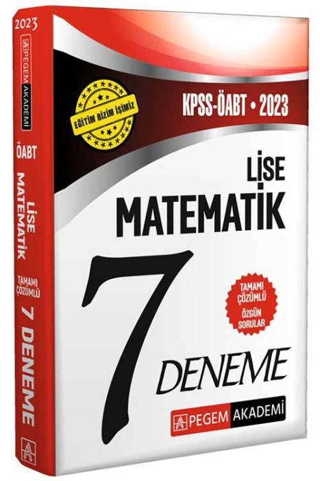 2023 KPSS ÖABT Lise Matematik Öğretmenliği 7 Deneme Pegem Akademi Yayınları