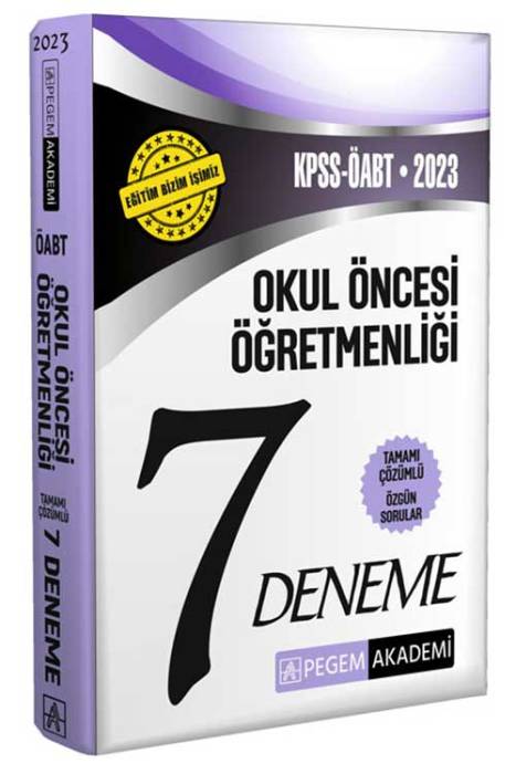 2023 ÖABT Okul Öncesi Öğretmenliği 7 Deneme Çözümlü Pegem Akademi Yayınları