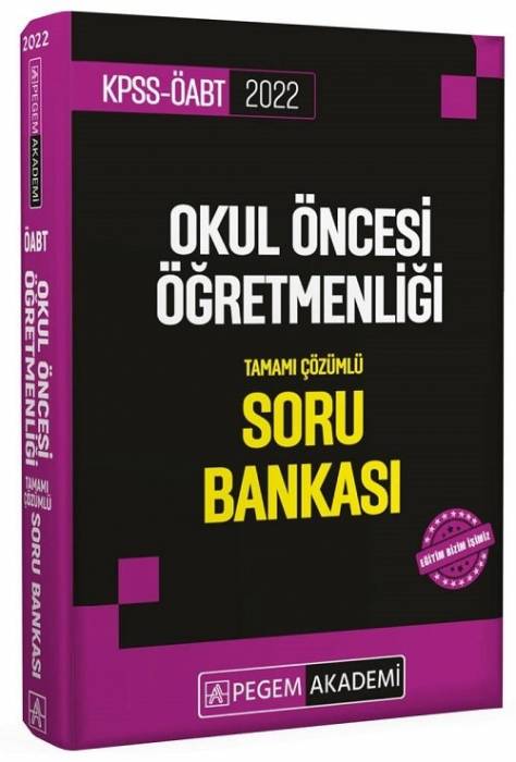 Pegem 2022 ÖABT Okul Öncesi Öğretmenliği Soru Bankası Çözümlü Pegem Akademi Yayınları