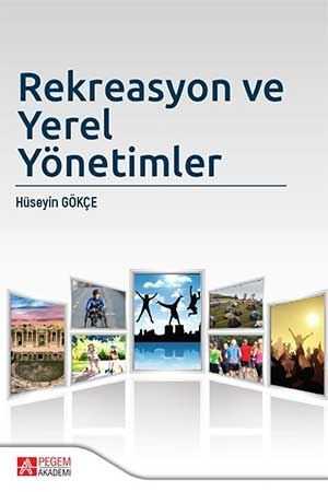 Pegem Rekreasyon ve Yerel Yönetimler Pegem Akademi Yayınları