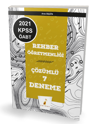 Pelikan 2021 ÖABT Rehber Öğretmenliği 7 Deneme Çözümlü Pelikan Kitabevi