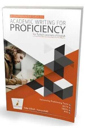 Pelikan A Comprehensive Guide to Academic Writing for Proficiency Pelikan Yayınları