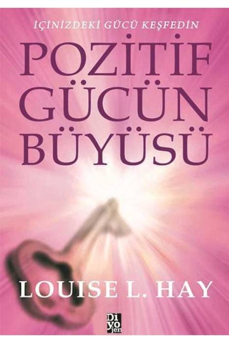 Pozitif Gücün Büyüsü Diyojen Yayıncılık