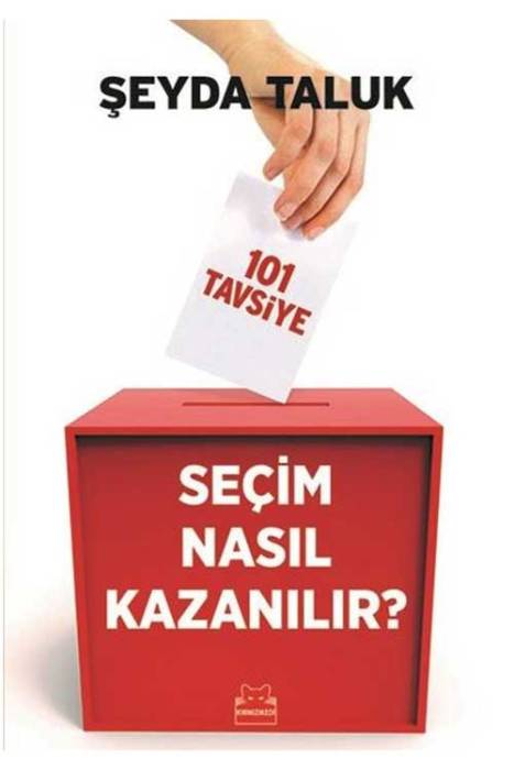 Seçim Nasıl Kazanılır? Kırmızı Kedi Yayınevi