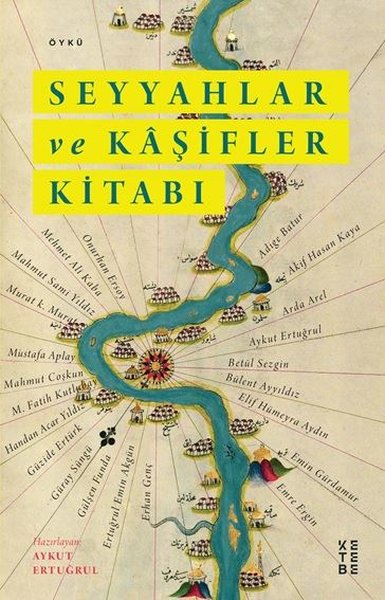 Seyyahlar ve Kaşifler Kitabı Ketebe Yayınları