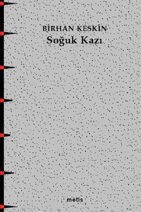 Soğuk Kazı Metis Yayıncılık