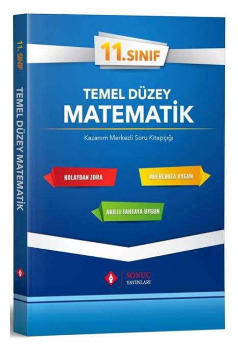 Sonuç 11. Sınıf Temel Düzey Matematik Kazanım Merkezli Soru Kitapçığı Sonuç Yayınları