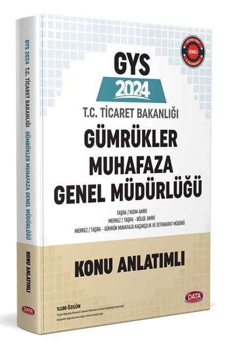 2024 GYS Ticaret Bakanlığı Gümrükler Muhafaza Genel Müdürlüğü Konu Anlatımlı Soru Bankası Data Yayınları