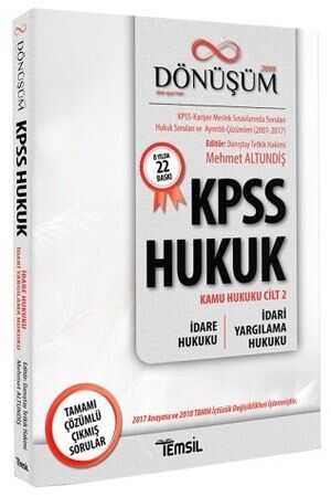 Temsil KPSS DÖNÜŞÜM HUKUK Kamu Hukuku Cilt-2 İdare Hukuku İdari Yargılama Hukuku Çıkmış Sorular Çözümlü Temsil Yayınları