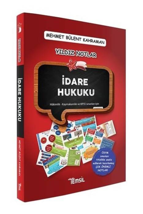 Temsil Tüm Sınavlar İçin İdare Hukuk Yıldız Notlar - Mehmet Bülent Kahraman Temsil Yayınları