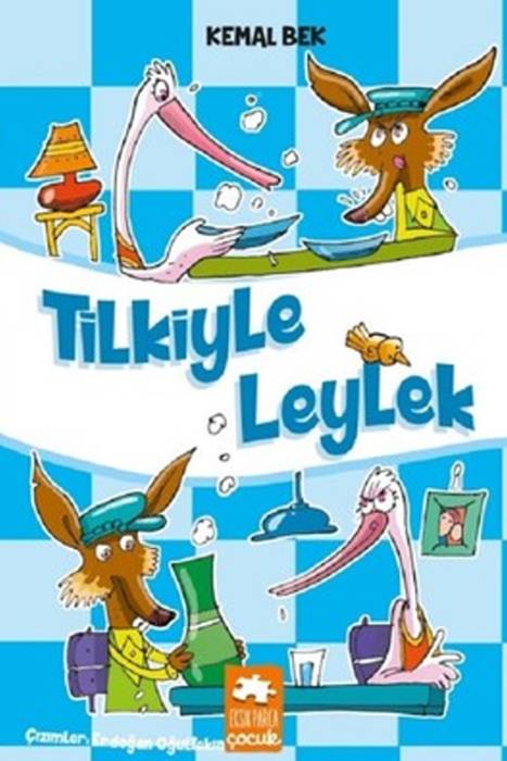 Tilkiyle Leylek Eksik Parça Yayınları