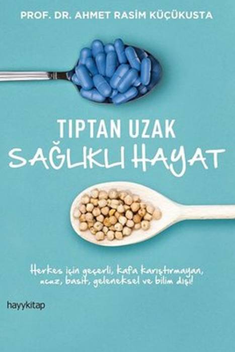 Tıptan Uzak Sağlıklı Hayat Hayykitap