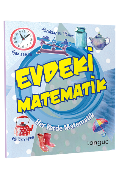 Tonguç Evdeki Matematik Her Yerde Matematik Serisi Tonguç Akademi