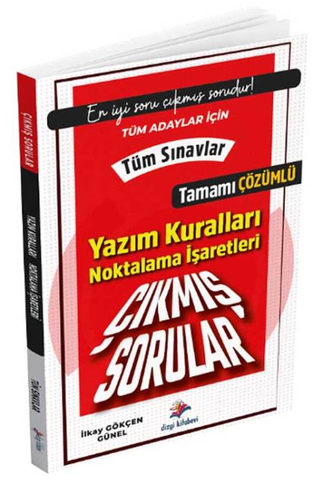 Tüm Sınavlar Tüm Adaylar İçin Yazım Kuralları, Noktalama İşaretleri Çıkmış Sorular Dizgi Kitap Yayınları