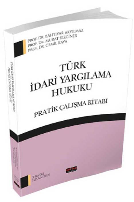 Türk İdari Yargılama Hukuku Pratik Çalışma Kitabı 3. Baskı Savaş Yayınevi