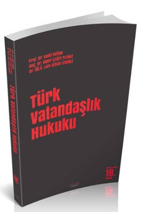 Türk Vatandaşlık Hukuku 18. Baskı Savaş Yayınevi