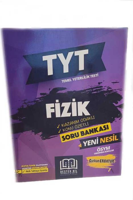 TYT Fizik Soru Bankası Gürkan Erbatur Destek Bil Yayıncılık